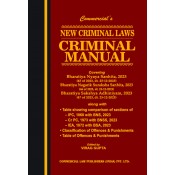 Commercial's New Criminal Laws - Criminal Manual [HB] | Bharatiya Nyaya Sanhita, Bharatiya Nagarik Suraksha & Bhartiya Sakshya Adhiniyam 2023 (BNS, BNSS, BSA)
